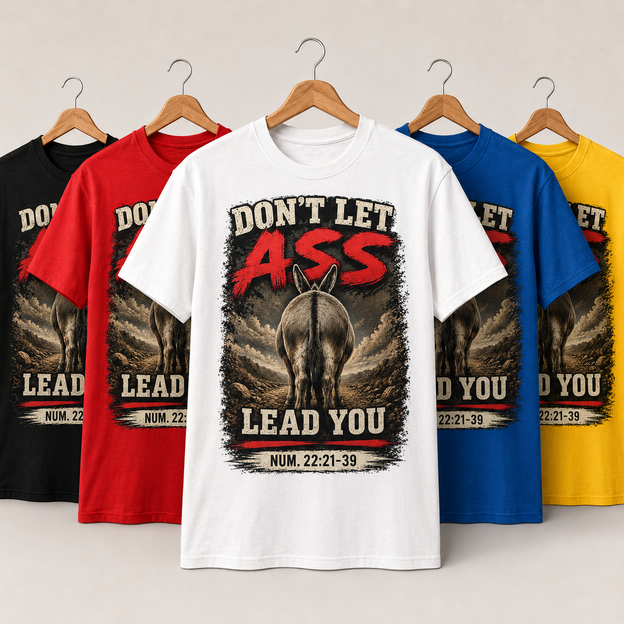 Don't Let Your Ass Lead You
